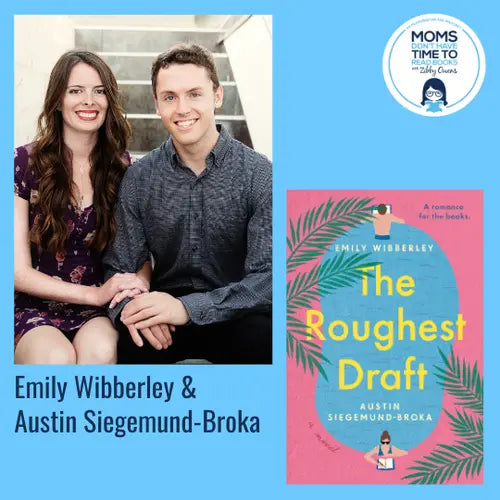 Emily Wibberley & Austin Siegemund-Broka, THE ROUGHEST DRAFT - Zibby Media