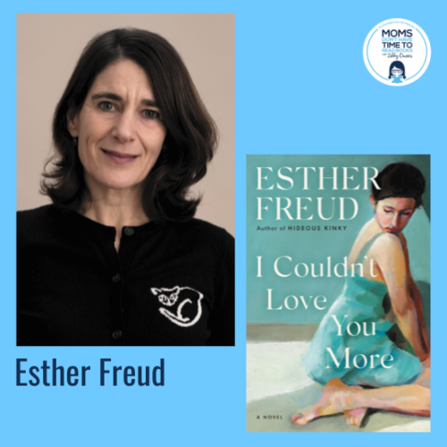 Esther Freud, I COULDN'T LOVE YOU MORE