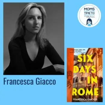 Francesca Giacco, SIX DAYS IN ROME - Zibby Media