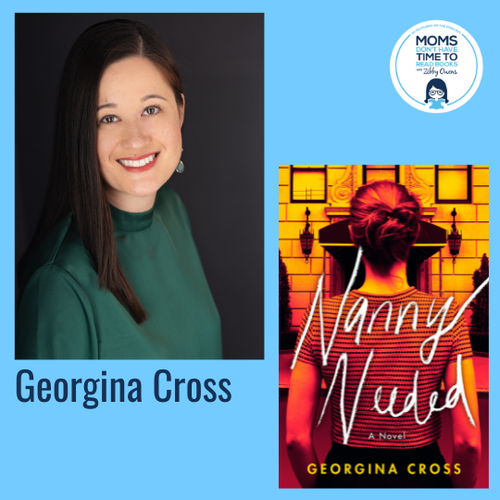 Georgina Cross, NANNY NEEDED