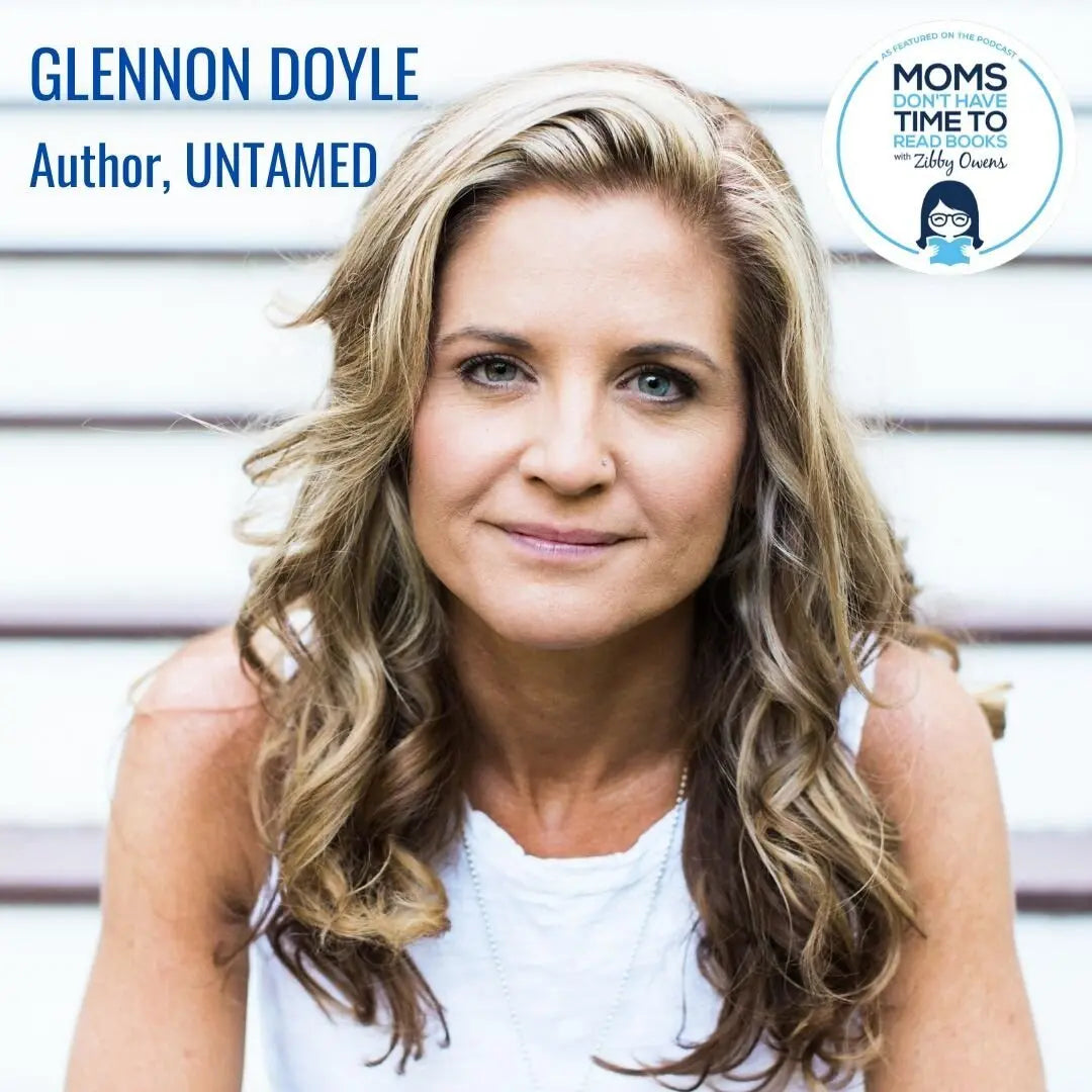 Glennon Doyle, UNTAMED - Zibby Media