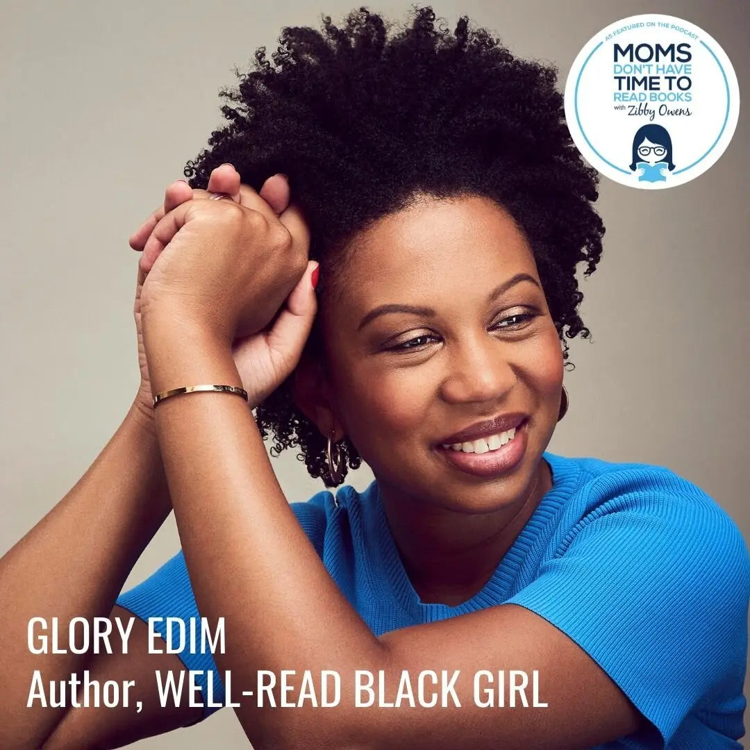 Special Re-Release: Glory Edim, WELL-READ BLACK GIRL - Zibby Media