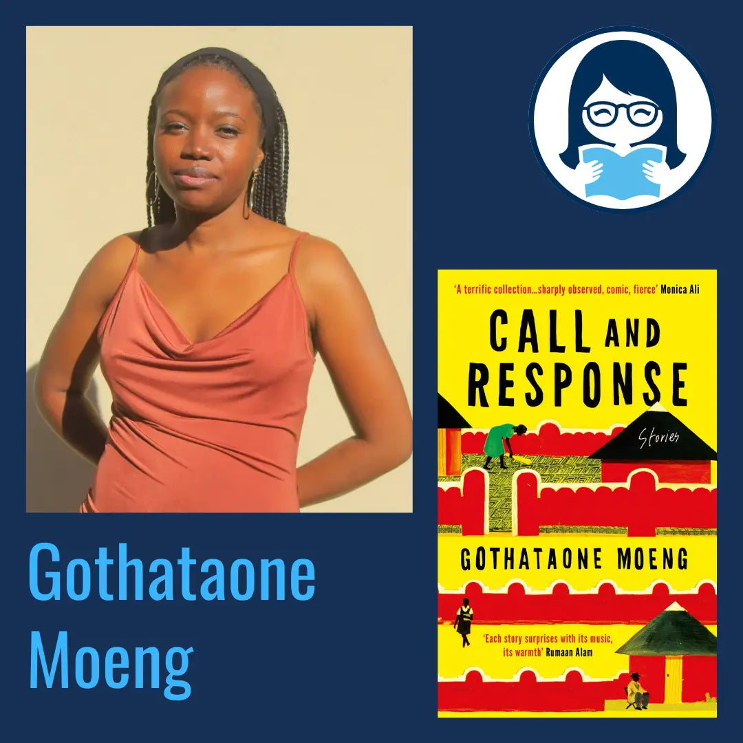 Gothataone Moeng, CALL AND RESPONSE: Stories - Zibby Media