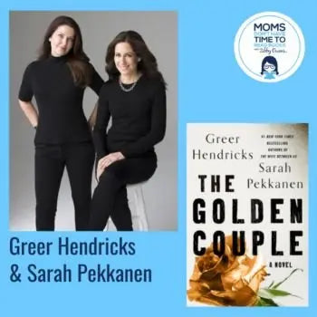 Greer Hendricks & Sarah Pekkanen, THE GOLDEN COUPLE - Zibby Media
