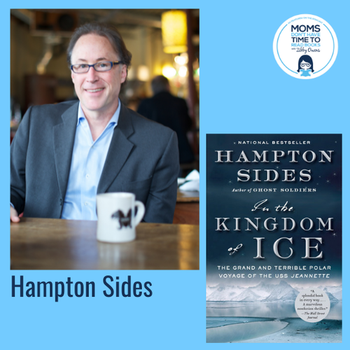 Hampton Sides, IN THE KINGDOM OF ICE