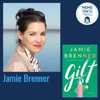 Jamie Brenner, GILT - Zibby Media
