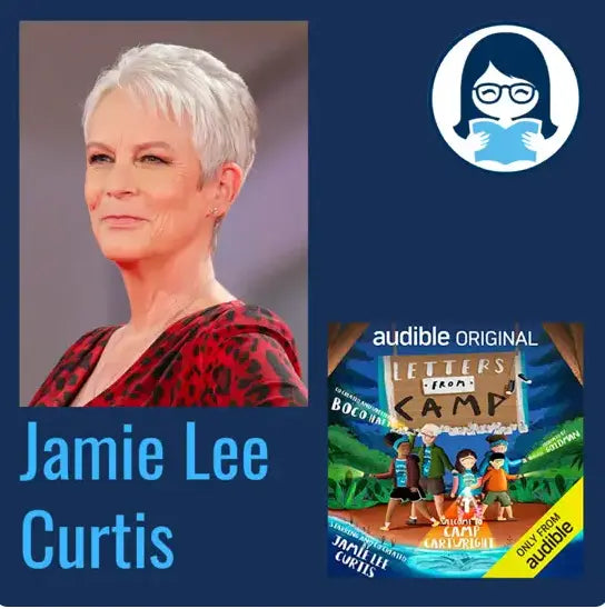 Jamie Lee Curtis, LETTERS FROM CAMP - Zibby Media