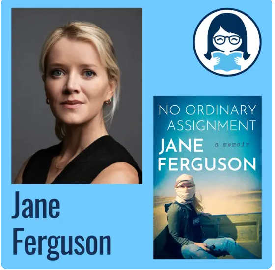 Jane Ferguson, NO ORDINARY ASSIGNMENT: A Memoir