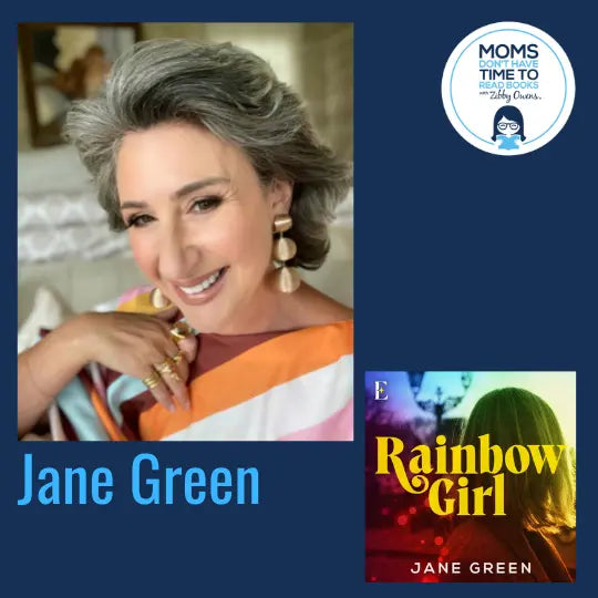 Jane Green, RAINBOW GIRL - Zibby Media