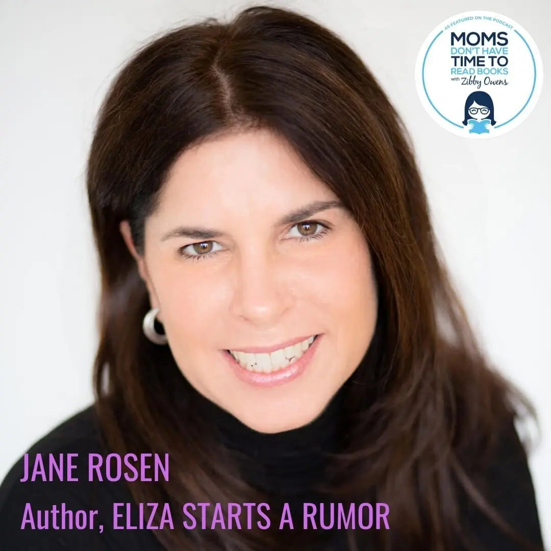 Jane Rosen, ELIZA STARTS A RUMOR - Zibby Media