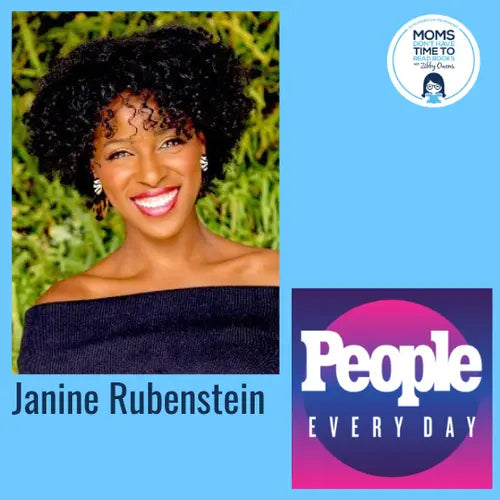 Janine Rubenstein, PEOPLE Every Day - Zibby Media