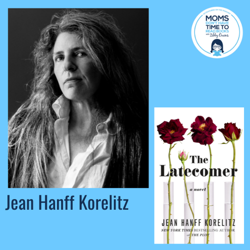 Jean Hanff Korelitz, THE LATECOMER