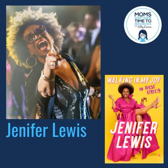 Jenifer Lewis, WALKING IN MY JOY: In These Streets - Zibby Media