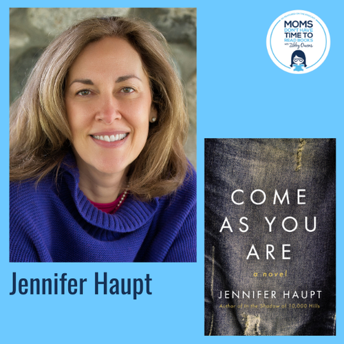 Jennifer Haupt, COME AS YOU ARE