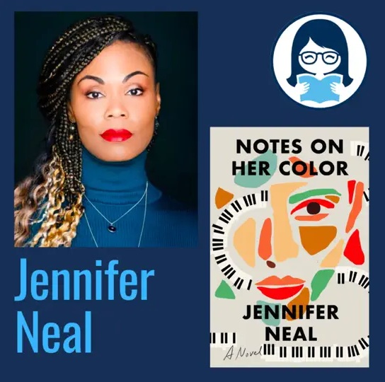 Jennifer Neal, NOTES ON HER COLOR