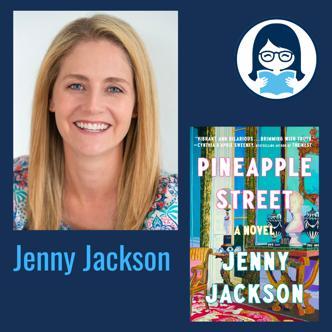 Jenny Jackson, PINEAPPLE STREET: A Novel