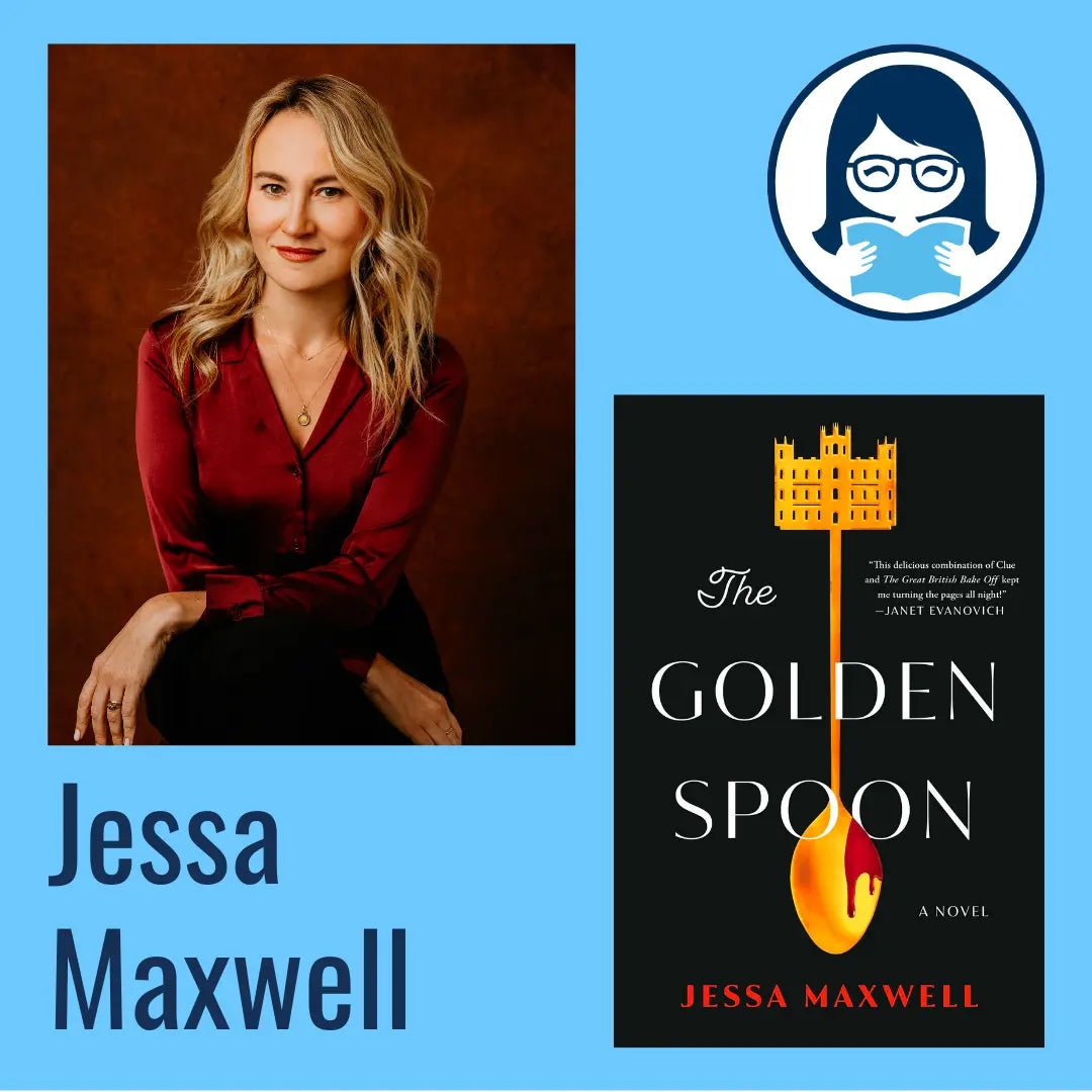 Jessa Maxwell, THE GOLDEN SPOON - Zibby Media
