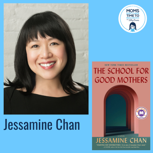 Jessamine Chan, THE SCHOOL FOR GOOD MOTHERS