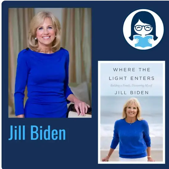 Jill Biden, WHERE THE LIGHT ENTERS: Building a Family, Discovering Myself - Zibby Media