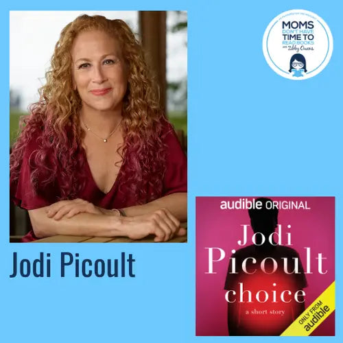 Jodi Picoult, CHOICE - Zibby Media
