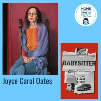 Joyce Carol Oates, BABYSITTER - Zibby Media