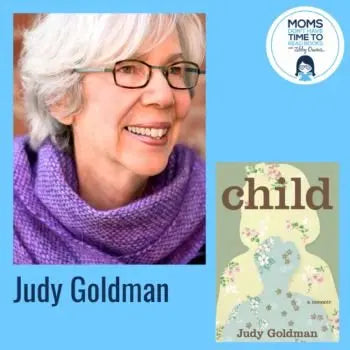 Judy Goldman, CHILD - Zibby Media