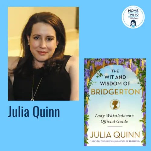 Julia Quinn, THE WIT AND WISDOM OF BRIDGERTON - Zibby Media