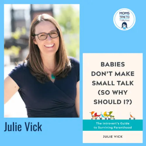 Julie Vick, BABIES DON'T MAKE SMALL TALK - Zibby Media