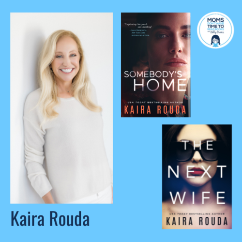 Kaira Rouda, THE NEXT WIFE & SOMEBODY'S HOME