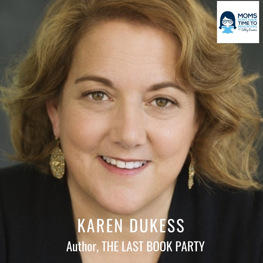 Karen Dukess, THE LAST BOOK PARTY