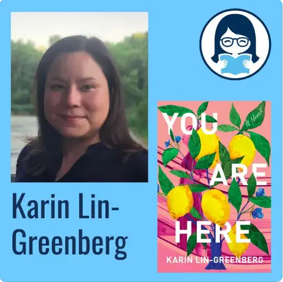 Karin Lin-Greenberg, YOU ARE HERE - Zibby Media