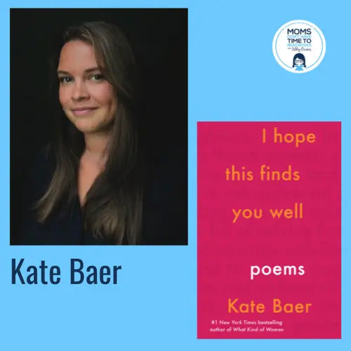 Kate Baer, I HOPE THIS FINDS YOU WELL - Zibby Media