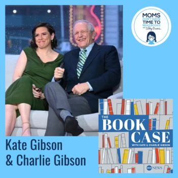 Kate Gibson and Charlie Gibson, THE BOOK CASE PODCAST