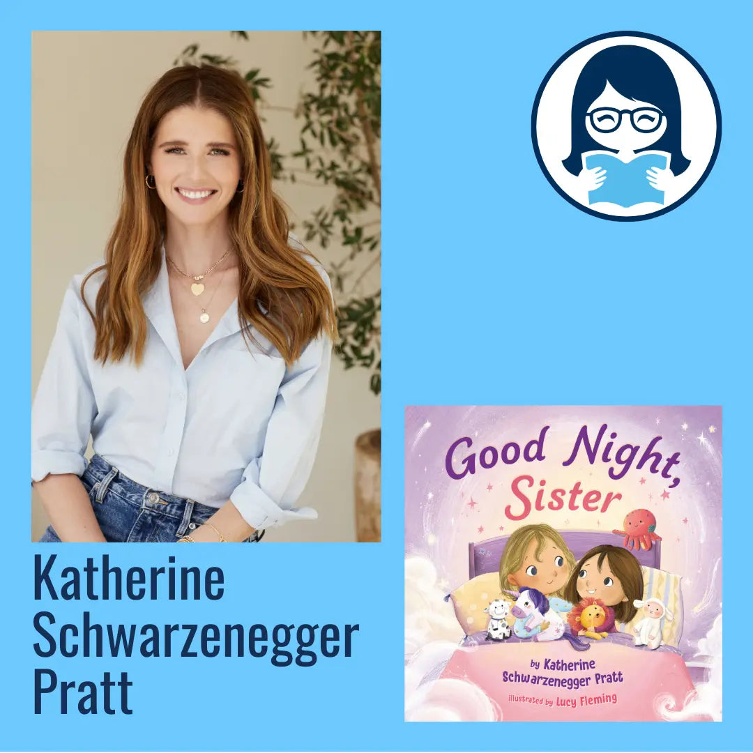 Katherine Schwarzenegger Pratt, GOOD NIGHT, SISTER - Zibby Media