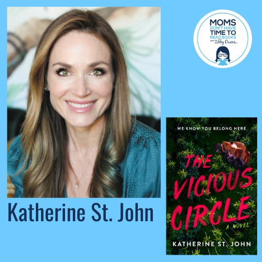 Katherine St. John, THE VICIOUS CIRCLE: A Novel