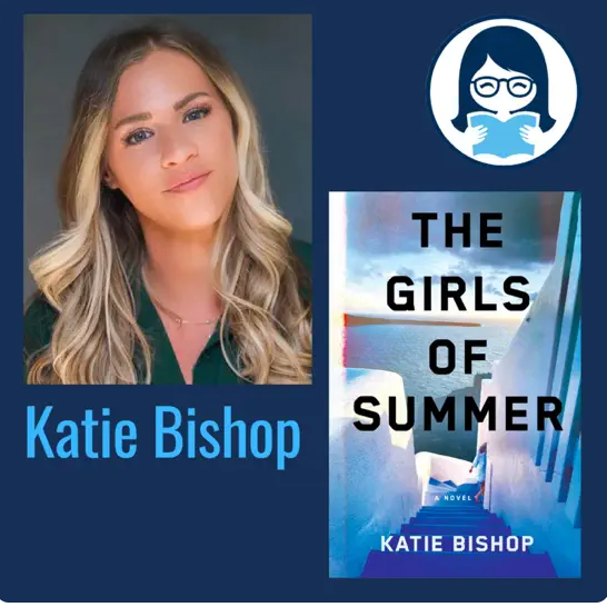 Katie Bishop, THE GIRLS OF SUMMER