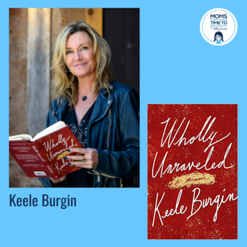 Keele Burgin, WHOLLY UNRAVELED