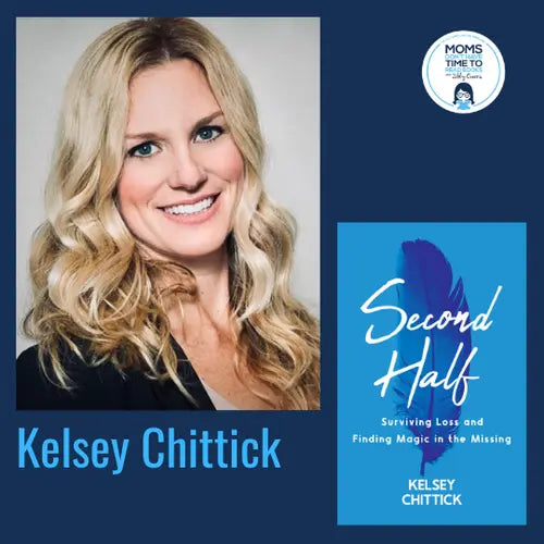 Kelsey Chittick, SECOND HALF - Zibby Media