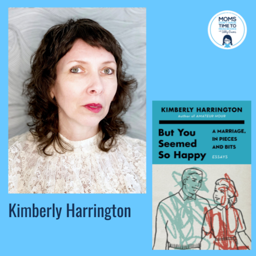 Kimberly Harrington, BUT YOU SEEMED SO HAPPY