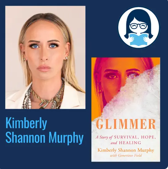 Kimberly Shannon Murphy, GLIMMER: A Story of Survival, Hope, and Healing