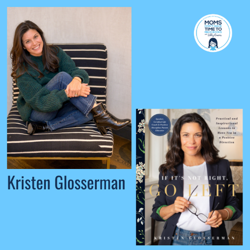 Kristen Glosserman, IF IT’S NOT RIGHT, GO LEFT