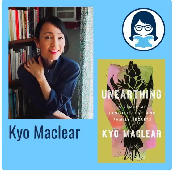 Kyo Maclear, UNEARTHING: A Story of Tangled Love and Family Secrets