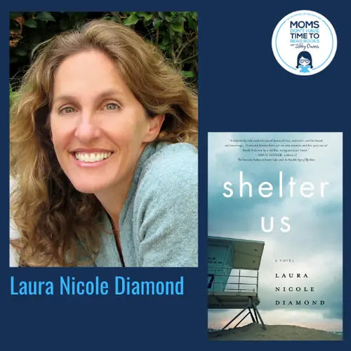 Laura Nicole Diamond, SHELTER US - Zibby Media