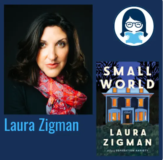 Laura Zigman, SMALL WORLD