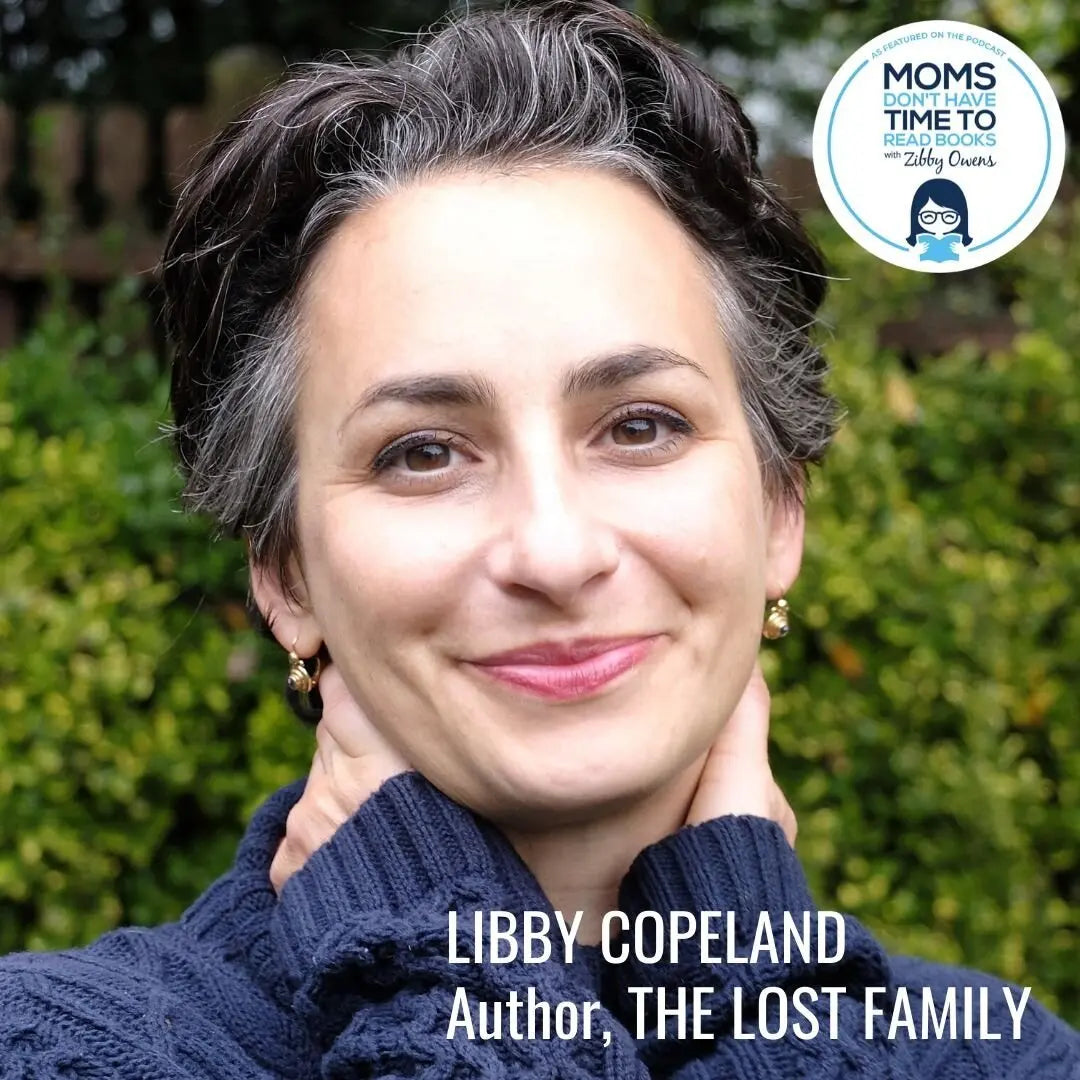 Libby Copeland, THE LOST FAMILY - Zibby Media