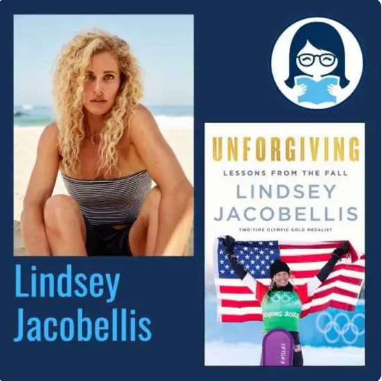 Lindsey Jacobellis, UNFORGIVING: Lessons from the Fall