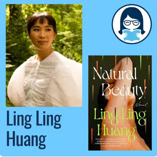 Ling Ling Huang, NATURAL BEAUTY - Zibby Media