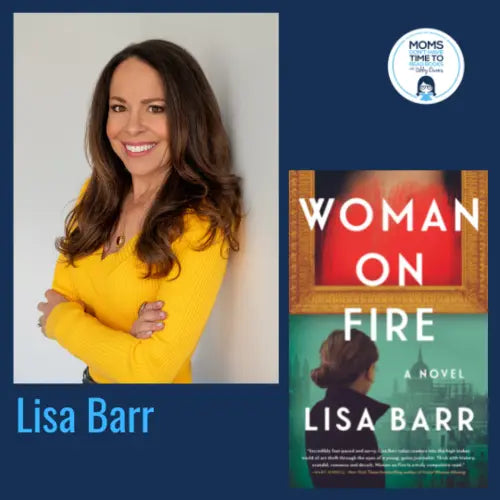 Lisa Barr, WOMAN ON FIRE - Zibby Media