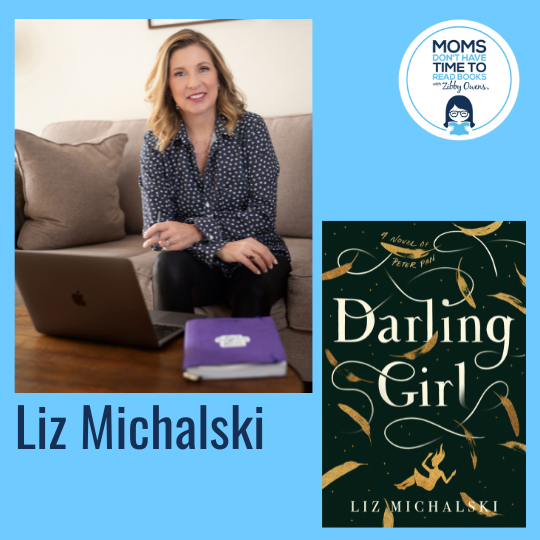 Liz Michalski, DARLING GIRL: A Novel of Peter Pan