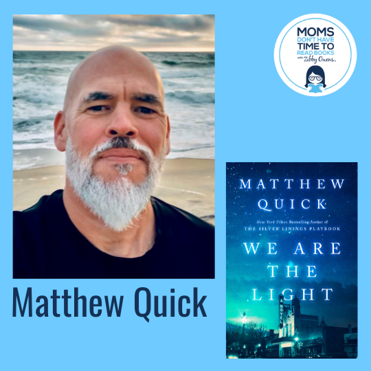 Matthew Quick, WE ARE THE LIGHT